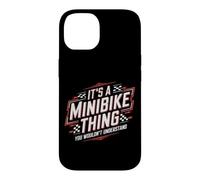 Custodia per iPhone 14 Frase Minibike "It's A Minibike Thing "