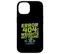 Custodia per iPhone 14 Funny Caution Errore 404 Funny Gym Jokes Pesi non trovati