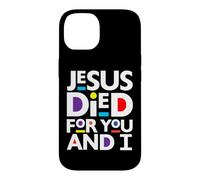 Custodia per iPhone 14 Gesù è morto per te e io cristiano Natale cristiano divertimento pasquale