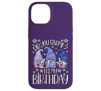 Custodia per iPhone 14 Gnome Birthday For Women Did You Gnome It`s My Birthday