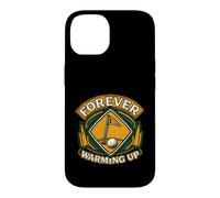 Custodia per iPhone 14 Golf Humor Forever Warming Up Driving Range