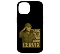 Custodia per iPhone 14 GRAZIE PER IL TUO CERVIX - Retro Military Humor