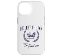 Custodia per iPhone 14 He Left The 99 To Find Me Christianity