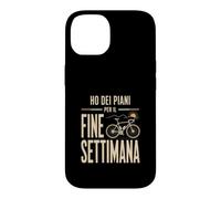 Custodia per iPhone 14 Ho Dei Piani Per Il Fine Settimana