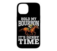 Custodia per iPhone 14 Hold My Bourbon È l'ora del Derby, il giorno della corsa di cavalli