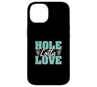 Custodia per iPhone 14 Hole Lotta Love Awesome Body Piercing Professionale Piercers