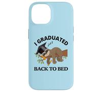 Custodia per iPhone 14 I Graduated Back To Bed - Divertente cappello da laurea con bradipo assonnato