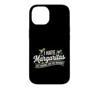 Custodia per iPhone 14 I Hate Margaritas Just Kidding Can You Imagine