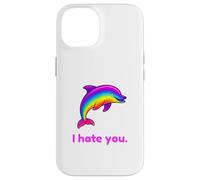 Custodia per iPhone 14 I Hate You Rainbow Dolphin Divertente