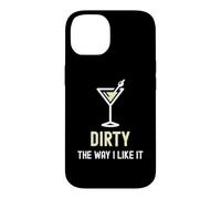 Custodia per iPhone 14 I Like It Dirty Funny Dirty Martini Bicchiere Drink Happy Hour