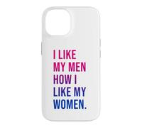 Custodia per iPhone 14 I Like My Men How I Like My Women Bisexual Pride Bi Pride
