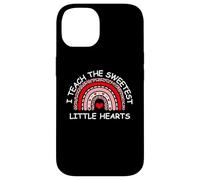 Custodia per iPhone 14 I Teach The Sweetest Hearts Rainbow Teacher Valentine's Day