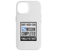 Custodia per iPhone 14 Idea regalo pensionamento Breve Ordine in pensione Cuoco