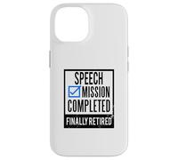 Custodia per iPhone 14 Idea regalo pensionamento Discorso in pensione