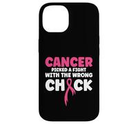 Custodia per iPhone 14 Il cancro ha scelto di combattere con la ragazza sbagliata