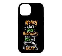 Custodia per iPhone 14 Il denaro non può comprare la felicità ma potrebbe comprarmi una barca