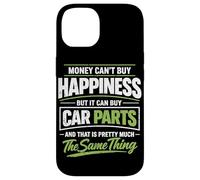 Custodia per iPhone 14 Il denaro non può comprare la felicità, ma può comprare parti di auto amante dell'automobile