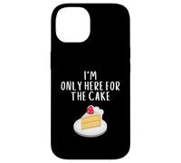 Custodia per iPhone 14 I'm Only Here For The Cake Funny Bakery Meme Costume Cakes