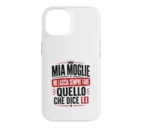 Custodia per iPhone 14 Ironica per marito agli ordini della moglie. Stampa nera