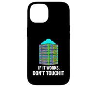 Custodia per iPhone 14 IT Sysadmin Tech Support If It Works Don't Touch It