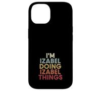 Custodia per iPhone 14 Izabel Name Izabel Personalized Name First Given