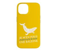 Custodia per iPhone 14 JE m'en Fous Parce Que Je Suis Une Baleine Drôle Provocation