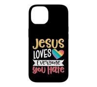 Custodia per iPhone 14 Jesus Loves Everyone You Hate