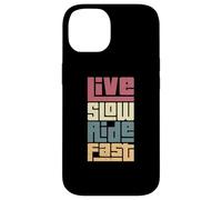 Custodia per iPhone 14 Journey Attitude Live Slow Adventurer Ride Fast Appassionato