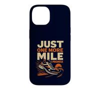 Custodia per iPhone 14 "Just One More Mile I Promise" Runner da corsa divertente