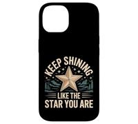 Custodia per iPhone 14 Keep Shining Like The Star You Are Optimism Mindset -