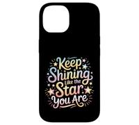 Custodia per iPhone 14 Keep Shining Like The Star You Are Optimism Mindset ||-