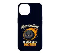 Custodia per iPhone 14 Keep Smiling It Only Gets Worse Funny Meteor Citazione