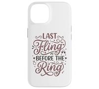 Custodia per iPhone 14 Last Fling Before The Ring Bride, addio al nubilato