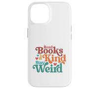 Custodia per iPhone 14 Leggi Libri Rimani Strano Groovy Bookworm Reader