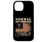 Custodia per iPhone 14 Love In Faith Normal Isn’t Coming Back Christian