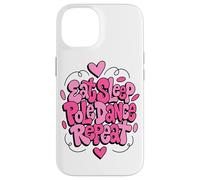 Custodia per iPhone 14 Mangiare Dormire Pole Dance Ripeti Groovy Divertimento