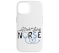 Custodia per iPhone 14 Med Surg Infermiere Medico Chirurgico Infermiere Pronto Soccorso