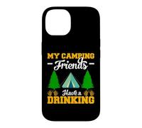 Custodia per iPhone 14 My Camping Friends Have Drinking Hiking Camper Adventure