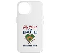 Custodia per iPhone 14 My Heart Is On That Field Baseball Mom Proud Game