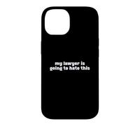 Custodia per iPhone 14 My Lawyer is Going to Hate This Attorney Joke