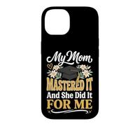 Custodia per iPhone 14 My Mom Mastered It And She Did It For Me