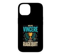 Custodia per iPhone 14 Nato Per Vincere Cresciuto A Pane E Ragequit Gamer