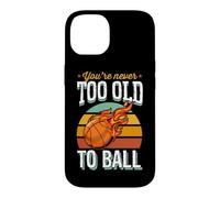 Custodia per iPhone 14 Non sei mai troppo vecchio per ballare basket festa di pensionamento