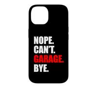 Custodia per iPhone 14 Nope can't garage bye amante delle auto meccanico garage auto ragazzo