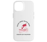 Custodia per iPhone 14 Ocean Tribe Beach Crew Always On Vacation (Grafica divertente)