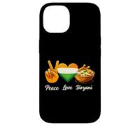 Custodia per iPhone 14 Peace Love Biryani Amante del cibo indiano