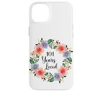 Custodia per iPhone 14 Plus 101 Years Loved 101th Birthday Floral 101 Years Loved Women