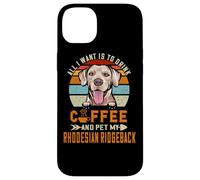 Custodia per iPhone 14 Plus All I Want Is To Drink Coffee & Pet My Rhodesian Ridgeback