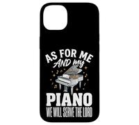 Custodia per iPhone 14 Plus As For Me And My Piano We Will Serve The Lord