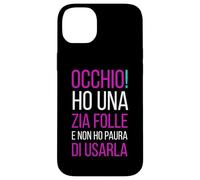 Custodia per iPhone 14 Plus Bambina Bambino Divertente Zia Folle Regalo Nipote